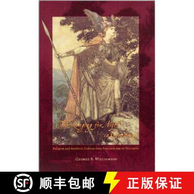 预订 精装 The Longing for Myth in Germany – Religion and Aesthetic Culture from Romanticism to Nietz... [9780226899459]