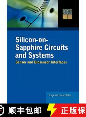 【3-4周达】Silicon-On-Sapphire Circuits and Systems: Sensor and Biosensor Interfaces [9780071608480]