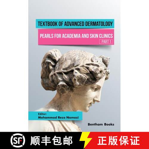 【3-4周达】Textbook of Advanced Dermatology: Pearls for Academia and Skin Clinics (Part 1) [9789815223545]