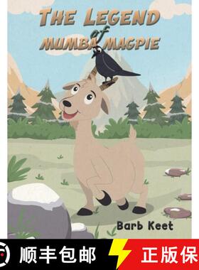 预订 The Legend of Mumba Magpie [9781649793447]