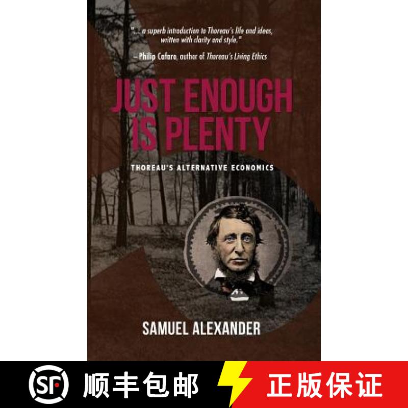 【3-4周达】Just Enough is Plenty: Thoreau's Alternative Economics [9780994160645]
