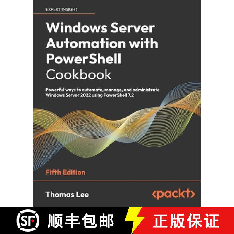 预订 Windows Server Automation with PowerShell Cookbook - Fifth Edition: Powerful ways to automate, m... [9781804614235]