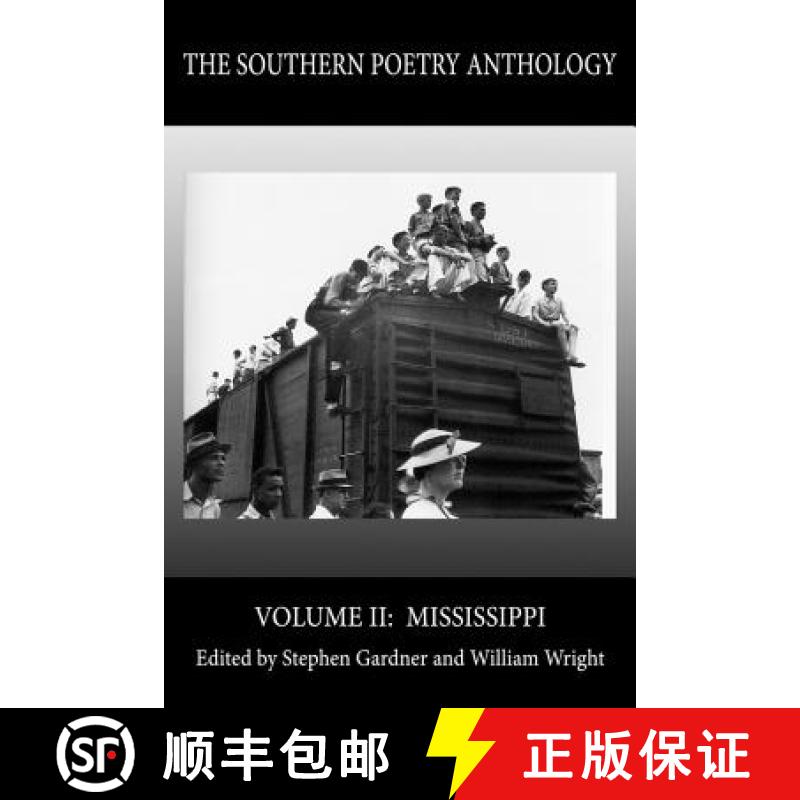 【3-4周达】Southern Poetry Anthology v. 2; Misssissippi: - The Southern Poetry Anthology v. 2; Misssi... [9781933896243]