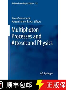 【3-4周达】Multiphoton Processes and Attosecond Physics: Proceedings of the 12th International Confer... [9783642289477]