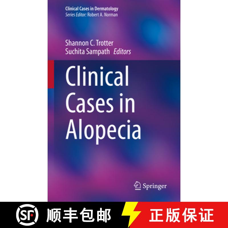 【3-4周达】Clinical Cases in Alopecia [9783031158193]