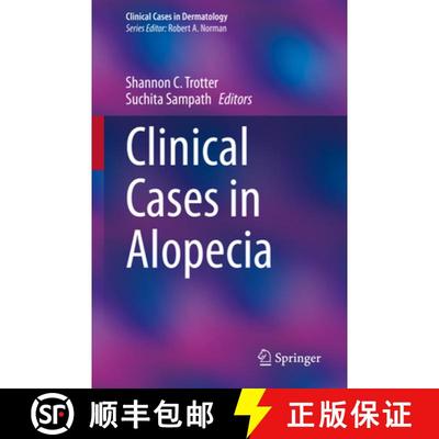 【3-4周达】Clinical Cases in Alopecia [9783031158193]