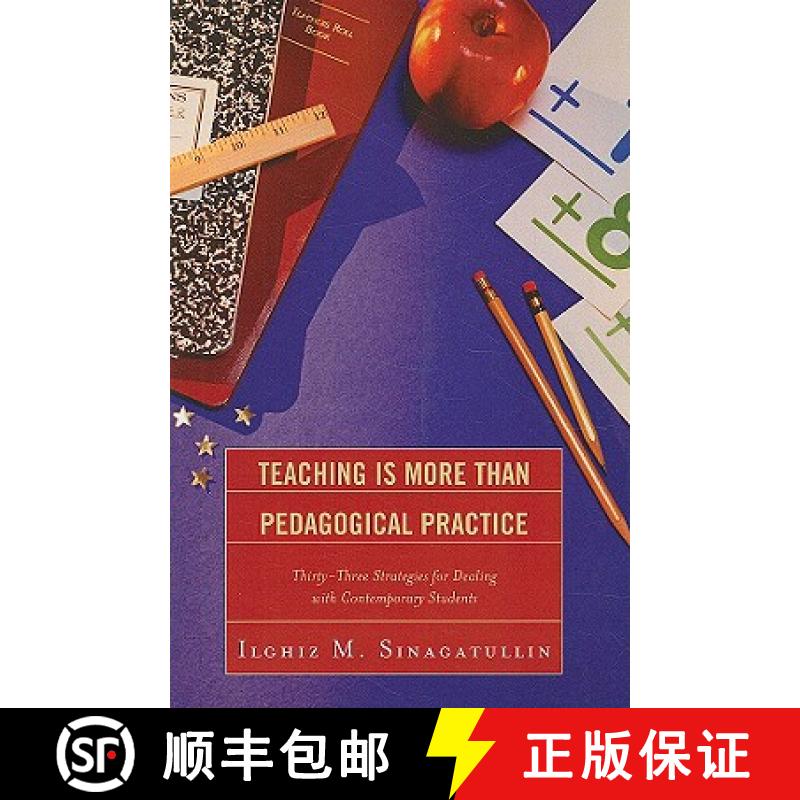 【4周达】Teaching Is More Than Pedagogical Practice : Thirty-Three Strategies for Dealing with Contem... [9781607091318]