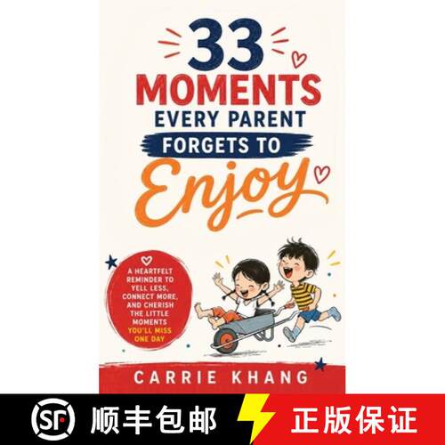 【3-4周达】精装 33 Moments Every Parent Forgets to Enjoy [9781962813570]