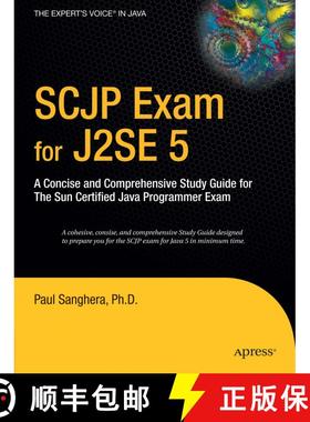 【3-4周达】SCJP Exam for J2SE 5: A Concise and Comprehensive Study Guide for The Sun Certified Java P... [9781590596975]