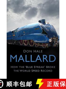 【3-4周达】Mallard: How the 'Blue Streak' Broke the World Speed Record [9780750991513]