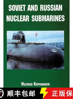 【3-4周达】Soviet and Russian Nuclear Submarines [9780764313165]