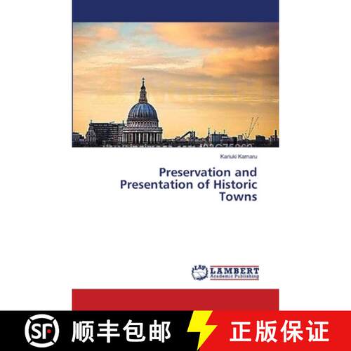 预订 Preservation and Presentation of Historic Towns [9783659526541]