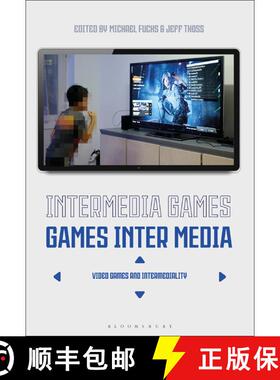 【3-4周达】Intermedia Games--Games Inter Media: Video Games and Intermediality [9781501368127]