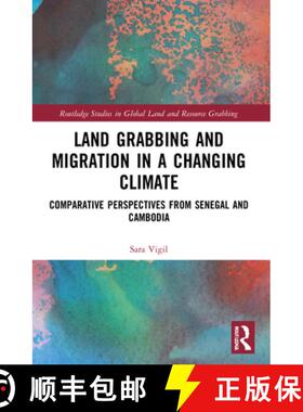 【3-4周达】Land Grabbing and Migration in a Changing Climate: Comparative Perspectives from Senegal a... [9781032044286]