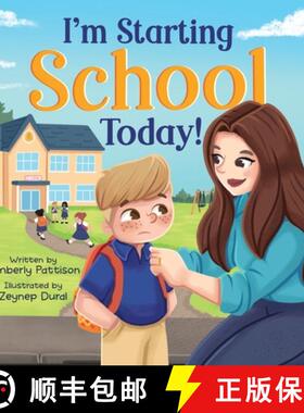 【3-4周达】I'm Starting School Today: I'm Not Scared, No Way [9798986482996]