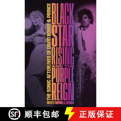【3-4周达】Blackstar Rising and the Purple Reign – The Sonic Afterlives of David Bowie and Prince [9781478033301]