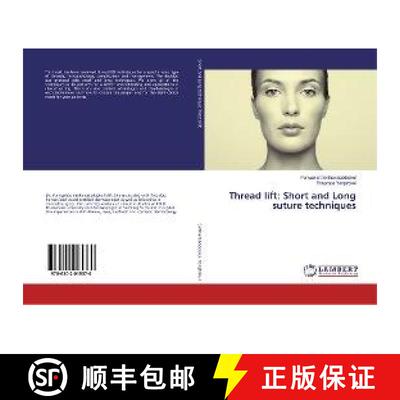 预订 Thread lift: Short and Long suture techniques [9786202015370]