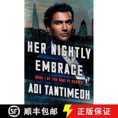 【3-4周达】Her Nightly Embrace: Book 1 of the Ravi PI Series [9781473659797]