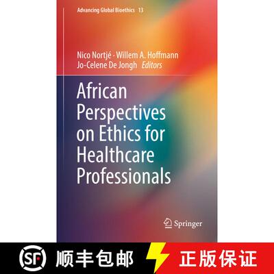 【3-4周达】精装 African Perspectives on Ethics for Healthcare Professionals [9783319932293]