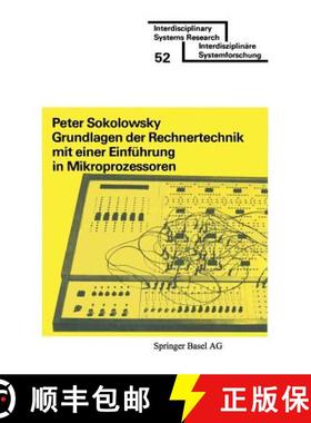 预订 Grundlagen Der Rechnertechnik MIT Einer Einfeuhrung in Mikroprozessoren [9783764309930]