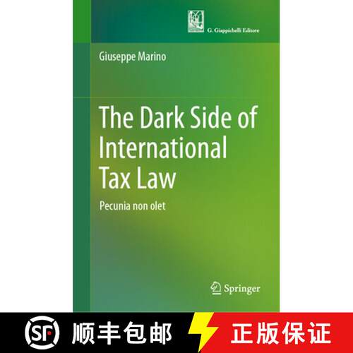 【3-4周达】精装 The Dark Side of International Tax Law: Pecunia non olet [9783032081582]