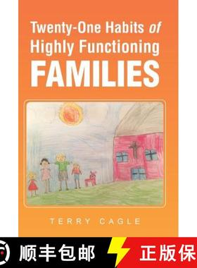 【3-4周达】Twenty-One Habits of Highly Functioning Families [9781512734355]