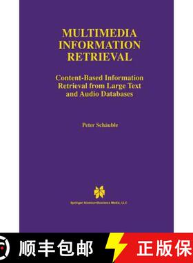 【3-4周达】Multimedia Information Retrieval : Content-Based Information Retrieval from Large Text and... [9781461378259]