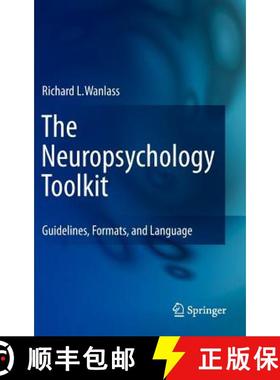【3-4周达】The Neuropsychology Toolkit : Guidelines, Formats, and Language [9781461418818]
