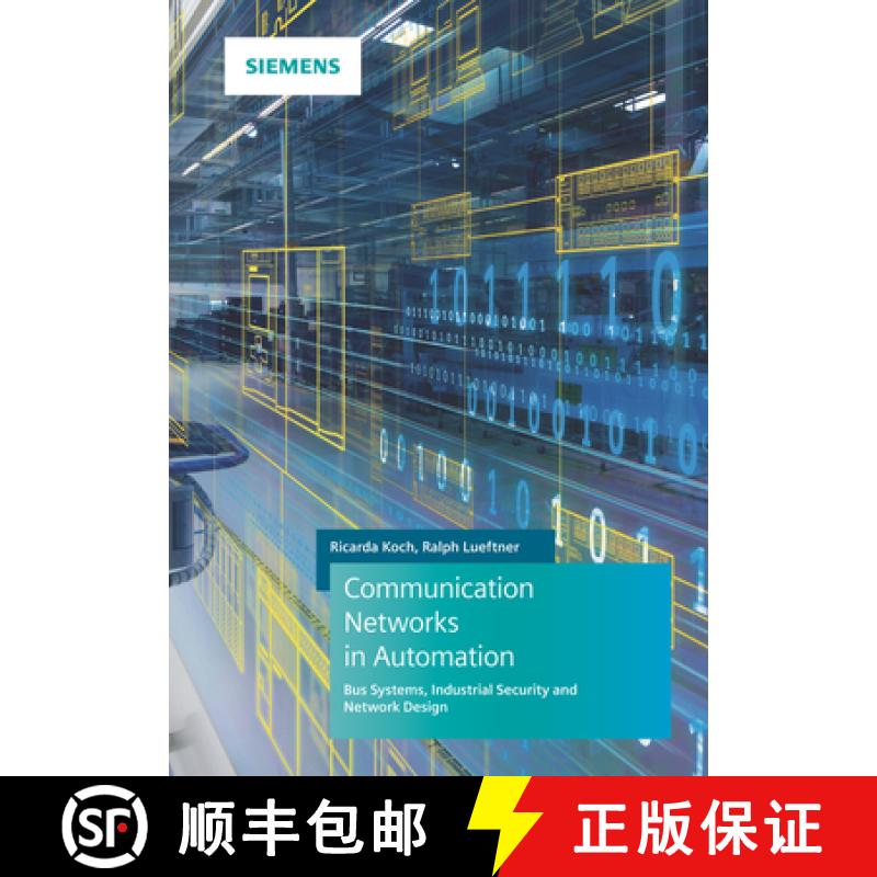 【2-3周达】Communication Networks In Automation - Bus Systems, Industrial Security And Network Design... [9783895784521]