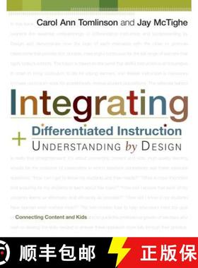 预订 Integrating Differentiated Instruction and Understanding by Design: Connecting Content and Kids [9781416602842]