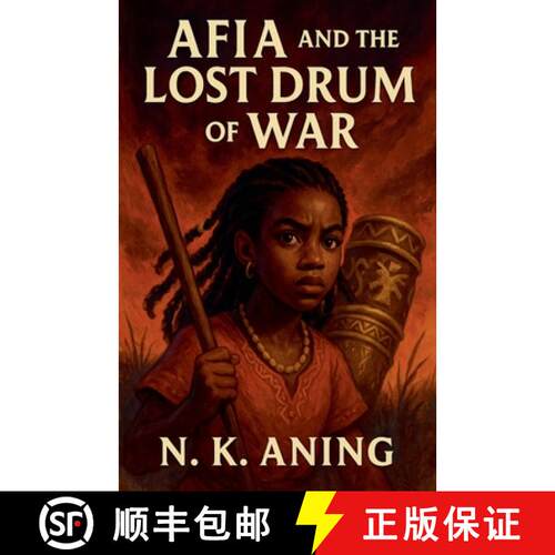 【3-4周达】Afia and the Lost Drum of War [9798232015572]