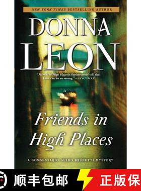 【3-4周达】Friends in High Places: A Commissario Guido Brunetti Mystery [9780802126160]