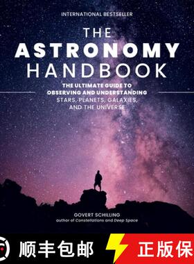 【3-4周达】The Astronomy Handbook: The Ultimate Guide to Observing and Understanding Stars, Planets, ... [9780762486502]