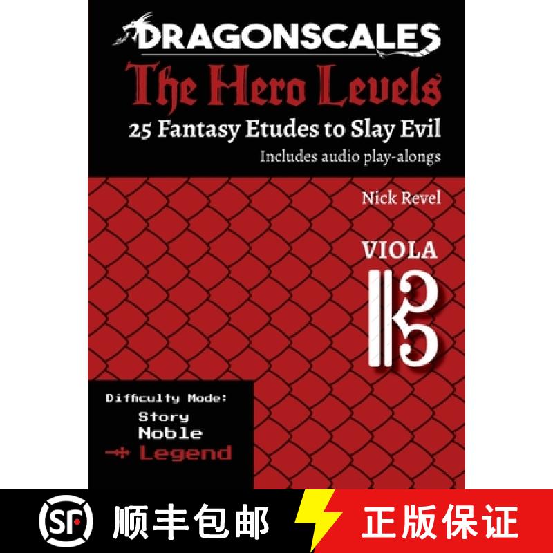 【2-3周达】DragonScales, The Hero Levels, Viola Legend: 25 Fantasy Etudes to Slay Evil for violin, vi... [9798987512463]