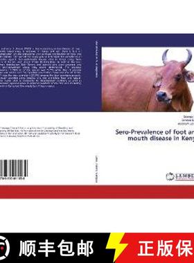 预订 Sero-Prevalence of foot and mouth disease in Kenya [9783330011038]