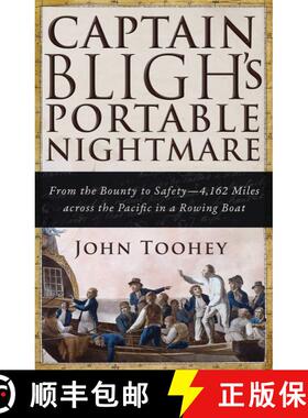【3-4周达】Captain Bligh's Portable Nightmare: From the Bounty to Safety--4,162 Miles Across the Paci... [9781510729179]