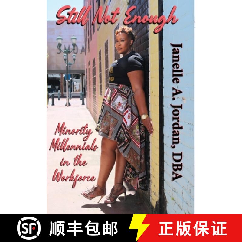 【2-3周达】Still Not Enough: Minority Millennials in the Workforce [9781947893504]