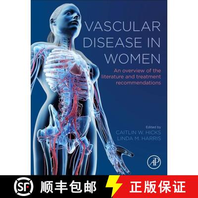 【3-4周达】Vascular Disease in Women: An Overview of the Literature and Treatment Recommendations [9780128229590]