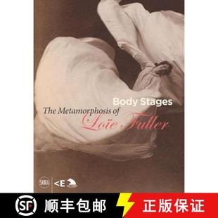 Metamorphosis 9788857220291 4周达 Fuller Loie The Stages Body