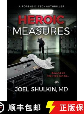 【3-4周达】Heroic Measures: A forensic technothriller [9798990018808]