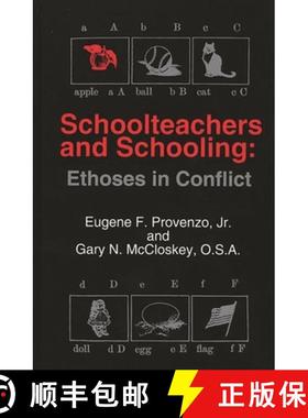 预订 SCHOOLTEACHERS AND SCHOOLING:: Ethoses in Conflict [9781567502473]