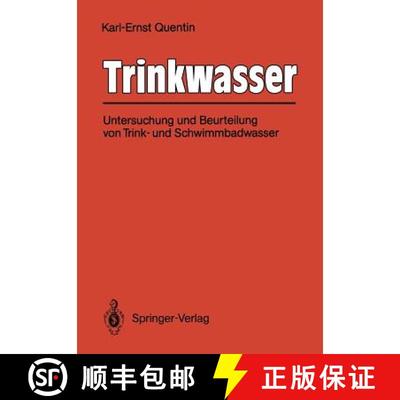 【3-4周达】Trinkwasser : Untersuchung und Beurteilung von Trink- und Schwimmbadwasser [9783642522901]