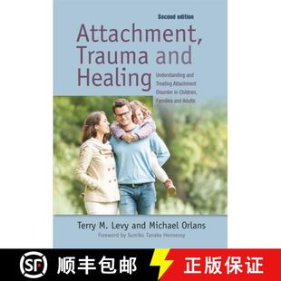 9781849058889 Healing Disorder Treating Understanding Childre... 4周达 Attachment Trauma and