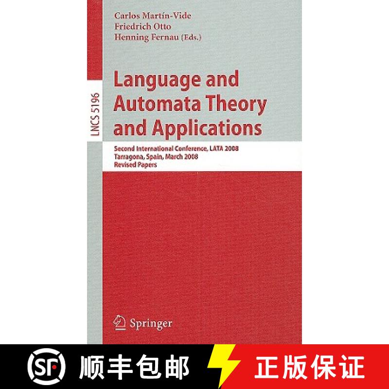【3-4周达】Language and Automata Theory and Applications : Second International Conference, LATA 2008... [9783540882817]