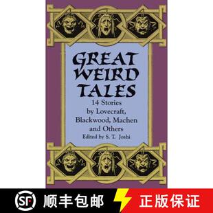 【3-4周达】Great Weird Tales: 14 Stories by Lovecraft, Blackwood, Machen and Others [9780486404363]