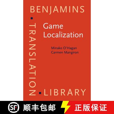 【3-4周达】Game Localization: Translating for the global digital entertainment industry [9789027224569]
