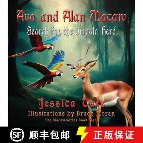 【3-4周达】Ava and Alan Macaw Search for the Impala Herd [9781648836107]