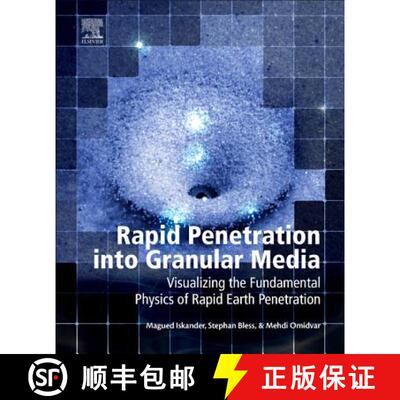 【3-4周达】精装 Rapid Penetration into Granular Media: Visualizing the Fundamental Physics of Rapid E... [9780128008683]