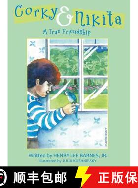 【3-4周达】Corky & Nikita: A True Friendship [9781480826427]