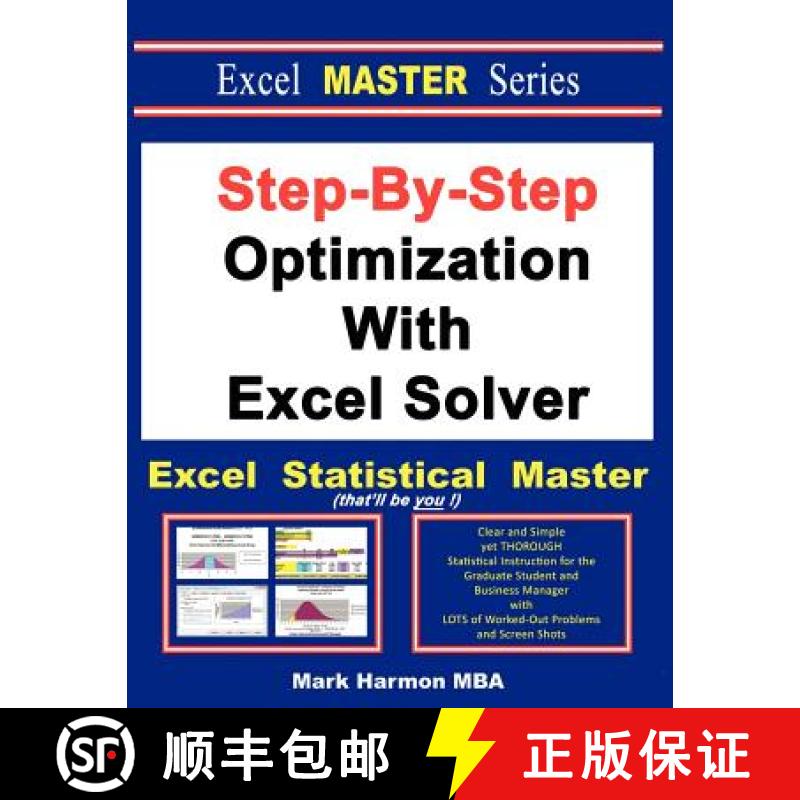 预订 Step-By-Step Optimization With Excel Solver - The Excel Statistical Master [9781937159153]